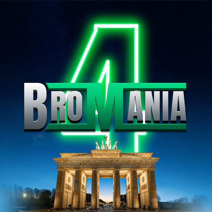 BROMANIA Tickets sichern!